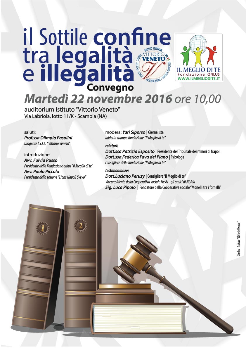 22 novembre 2016   IL SOTTILE CONFINE TRA LEGALITA'  E ILLEGALITA'
